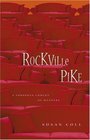 Rockville Pike  A Suburban Comedy of Manners