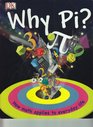 Why Pi How Math Applies to Everyday Life