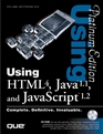 Using HTML 4  Java 11  Javascript 12  Platinum Edition