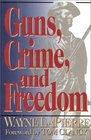 Guns Crime and Freedom