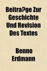 Beitrage Zur Geschichte Und Revision Des Textes