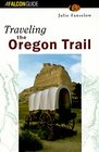 Traveling the Oregon Trail