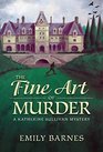 The Fine Art of Murder (Katherine Sullivan, Bk 1)