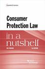 Consumer Protection Law in a Nutshell (Nutshells)