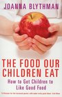 The Food Our Children Eat