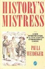 History's Mistress A New Interpretation of a NineteenthCentury Ethnographic Classic