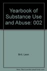Yearbook of Substance Use and Abuse