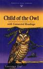 Child of the Owl With Connected Readings