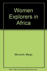 Women Explorers in Africa