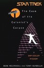 The Case of the Colonist's Corpse A Sam Cogley Mystery