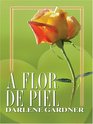 A Flor De Piel/skindeep