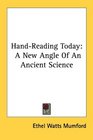 HandReading Today A New Angle Of An Ancient Science