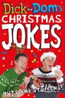 Dick and Dom's Christmas Jokes Nuts and Stuffing