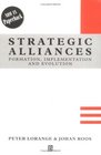 Strategic Alliances Formation Implementation and Evolution