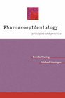 Pharmacoepidemiology Principles  Practice