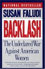 Backlash  The Undeclared War Against American Women