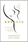 Breasts A Natural and Unnatural History