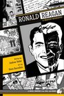 Ronald Reagan A Graphic Biography