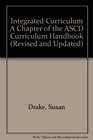 Integrated Curriculum A Chapter of the ASCD Curriculum Handbook