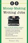 88 MoneyMaking Writing Jobs