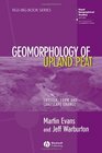 Geomorphology of Upland Peat Erosion Form and Landscape Change