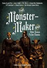 The MonsterMaker and Other Science Fiction Classics