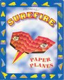 Fold and Fly Surefire Paper Airplanes