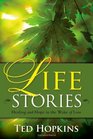 Life Stories Healing and Hope in the Wake of Loss