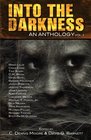 Into the Darkness: An Anthology (Volume 1)