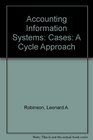 Accounting Information Systems Cases A Cycle Approach