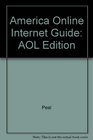 America Online Internet Guide: AOL Edition