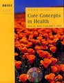 Core Concepts in Health 2000 Update  Brief Edition