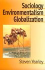 Sociology Environmentalism Globalization Reinventing the Globe