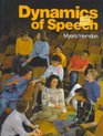 Dynamics of Speech Toward Effective Communication