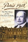 Paris 1918 The War Diary of the British Ambassador the 17th Earl of Derby
