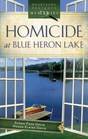 Homicide at Blue Heron Lake (Mainely Murder, Bk 1)