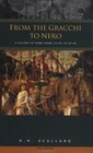 From the Gracchi to Nero A History of Rome from 133 BC to AD 68