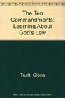 The Ten Commandments Learning About God's Law