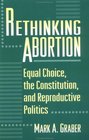 Rethinking Abortion