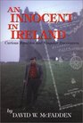 An Innocent in Ireland  Curious Rambles and Singular Encounters