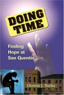 Doing Time: Finding Hope at San Quentin