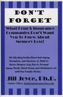Don't Forget What Drug  Insurance Companies Don't Want You To Know About Memory Loss with2 CD Bonus