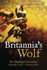 Britannia's Wolf: The Dawlish Chronicles: September 1877 - February 1878
