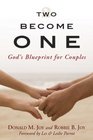 Two Become One God's Blueprint for Couples