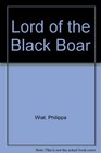 Lord of the Black Boar