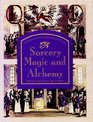 Illustrated Anthology of Sorcery Magic and Alchemy
