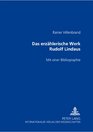 Das Erzahlerische Werk Rudolf Lindaus Mit Einer Bibliographie