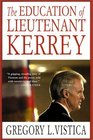 The Education of Lieutenant Kerrey