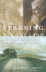 Yearning for the Land  A Search for Homeland in Scotland and America