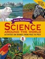 Janice VanCleave's Science Around the World  Activities on Biomes from Pole to Pole
